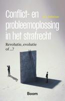Conflict- en probleemoplossing in het strafrecht (Paperback)