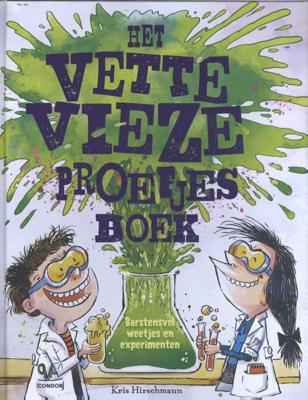 Het vette vieze proefjesboek (Hardback)