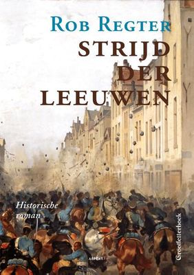Strijd der Leeuwen GLB - Rob Regter - Paperback (9789464628456)
