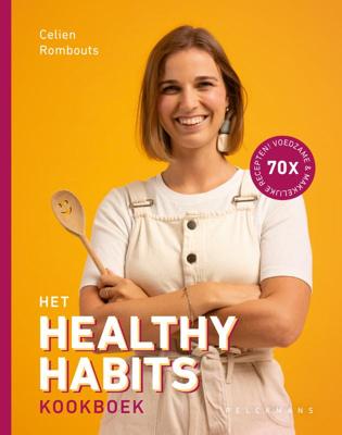 Het Healthy Habits kookboek (Hardback)