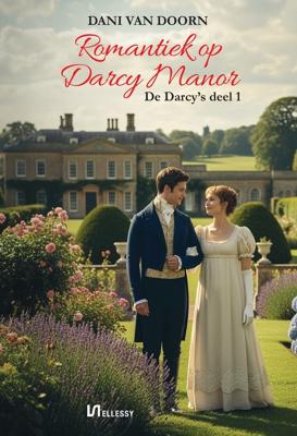 Romantiek op Darcy Manor - Dani van Doorn - ebook