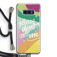Don't call: Samsung Galaxy S10e Transparant Hoesje met koord