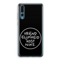 Vriendelijkheid: Huawei P20 Pro Transparant Hoesje