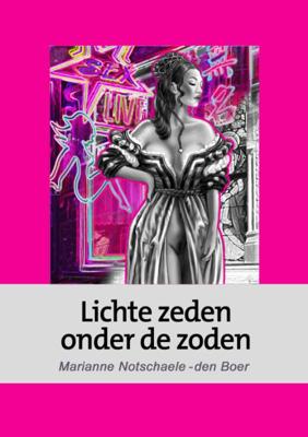 Lichte zeden onder de zoden (Paperback)