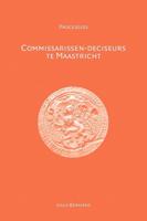 Commissarissen-deciseurs te Maastricht (Paperback)