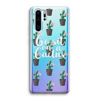 Cactus quote: Huawei P30 Pro Transparant Hoesje