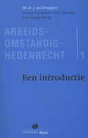 Arbeidsomstandighedenrecht - Deel 1 Een introductie - J. van Drongelen - ebook