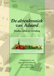 De abtenkroniek van Aduard (Hardback)