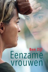 Eenzame vrouwen - Ben Zijl - ebook