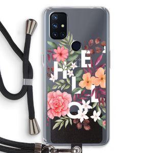 Hello in flowers: OnePlus Nord N10 5G Transparant Hoesje met koord