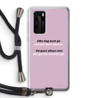 gij zijt ook iemand: Huawei P40 Transparant Hoesje met koord