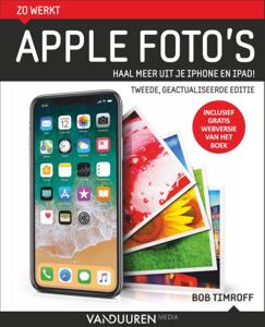 Zo werkt Apple Foto&apos;s (Paperback)
