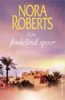 Een fonkelend spoor - Nora Roberts - ebook