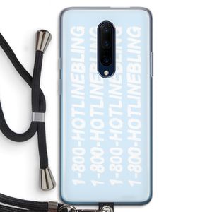 Hotline bling blue: OnePlus 7 Pro Transparant Hoesje met koord
