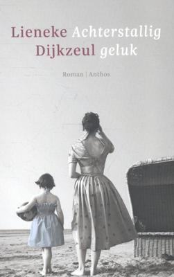 Achterstallig geluk (Paperback)