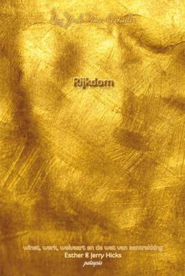 Rijkdom: vraag en het is gegeven (Paperback)