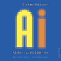 AI: Alsmaar Intelligenter AI: Alsmaar Intelligenter