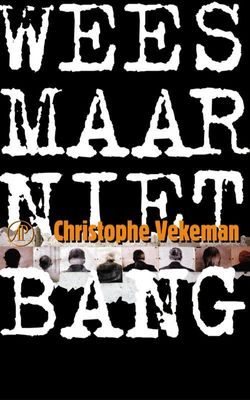 Wees maar niet bang - Christophe Vekeman - ebook