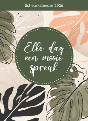 Elke dag een mooie Spreuk Scheurkalender 2026