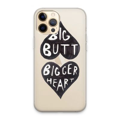 Big butt bigger heart: iPhone 13 Pro Max Transparant Hoesje