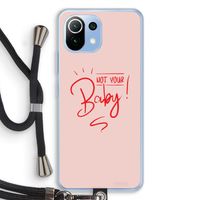 Not Your Baby: Xiaomi Mi 11 Lite Transparant Hoesje met koord