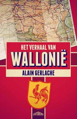 Het verhaal van Wallonië (Paperback)