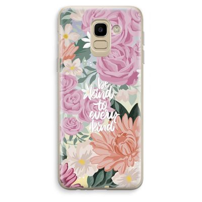 Kindness matters: Samsung Galaxy J6 (2018) Transparant Hoesje