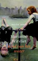 Kind van het water - Marianne Witvliet - ebook