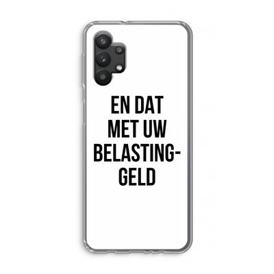 Belastinggeld: Samsung Galaxy A32 5G Transparant Hoesje