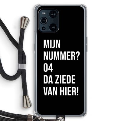 Da ziede van hier - Zwart: Oppo Find X3 Transparant Hoesje met koord