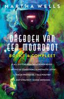 Dagboek van een Moordbot - boek 1-4 compleet - Martha Wells - ebook