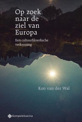 Op zoek naar de ziel van Europa (Paperback)