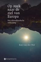 Op zoek naar de ziel van Europa (Paperback)