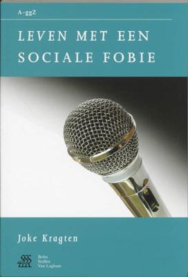 Leven met een sociale fobie (Paperback)