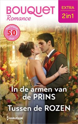 In de armen van de prins / Tussen de rozen - Marion Lennox, Rebecca Winters - ebook