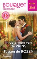 In de armen van de prins / Tussen de rozen - Marion Lennox, Rebecca Winters - ebook