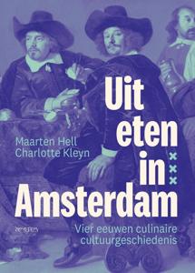 Uit eten in Amsterdam - Maarten Hell, Charlotte Kleyn - ebook