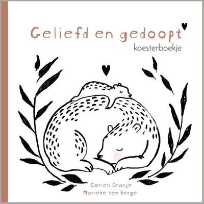 Geliefd en gedoopt - Corien Oranje - Hardcover (9789033835711) Geliefd en gedoopt - Corien Oranje - Hardcover (9789033835711)