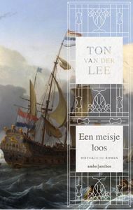 Een meisje loos - Ton van der Lee - ebook