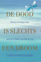 De dood is slechts een droom (Paperback)