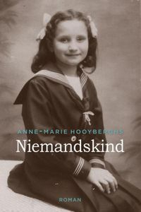 Niemandskind - Anne-Marie Hooyberghs - ebook