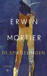 De spiegelingen - Erwin Mortier - ebook