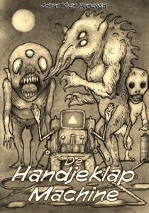 De handjeklapmachine (Paperback)