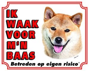 Shiba Inu Waakbord - Ik waak voor mijn baas