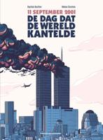 De dag dat de wereld kantelde (Hardback)