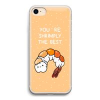 You're Shrimply The Best: iPhone 7 Transparant Hoesje
