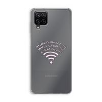 Home Is Where The Wifi Is: Samsung Galaxy A12 Transparant Hoesje