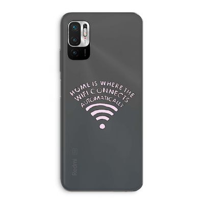 Home Is Where The Wifi Is: Xiaomi Redmi Note 10 5G Transparant Hoesje