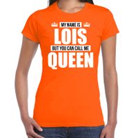 Naam cadeau t-shirt my name is Lois - but you can call me Queen oranje voor dames