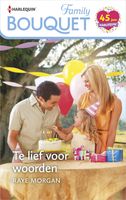 Te lief voor woorden - Raye Morgan - ebook